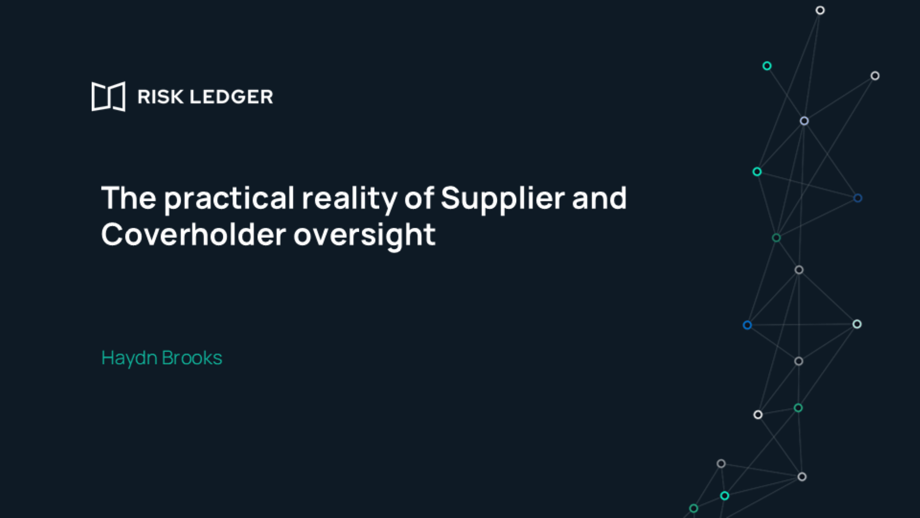 LMF - The Reality of Supplier and Coverholder Oversight